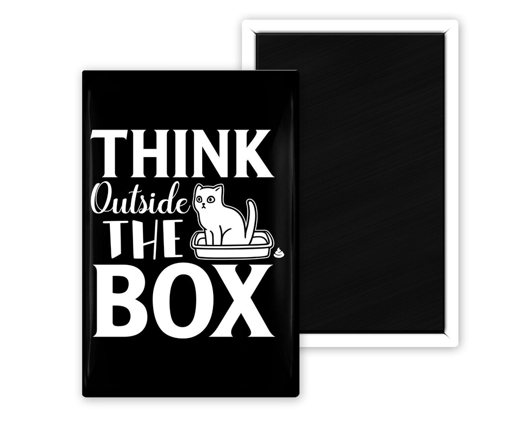 Think Outside the Box Funny Cat Pooping Outside of Litter Box Etsy