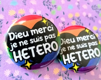 Thanks god I'm not straight button