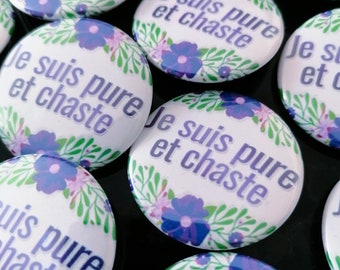 Pure and chaste feminist humor badge