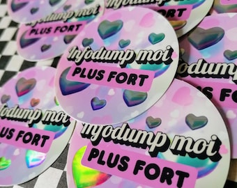 Holographic Infodump Sticker Me Stronger - Autism Pride