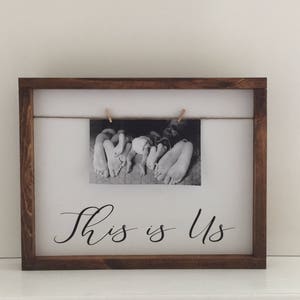 This is Us Photo Frame Wood Sign This is Us Painted Wood Sign Farmhouse Twine and Clothespin Photo FrameGallery Frame SignThis is Us image 1