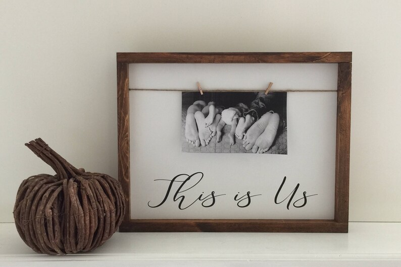 This is Us Photo Frame Wood Sign This is Us Painted Wood Sign Farmhouse Twine and Clothespin Photo FrameGallery Frame SignThis is Us image 3