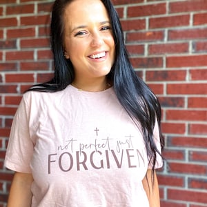 Camisa perdonada / Camisa no perfecta solo perdonada / Camisa cristiana / Camisa cristiana femenina / Perdonada / Camisa no perfecta