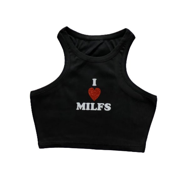 Black I Love Milfs Beater Tank-Hot moms, MILFS, MILF lovers, y2k slogan, 2000's slogan