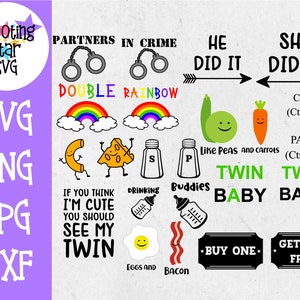 May include: A digital download of 10 SVG cut files featuring twin-themed illustrations and text. The designs include handcuffs, rainbows, peas and carrots, salt and pepper shakers, eggs and bacon, and the text "Partners in Crime", "Double Rainbow", "He Did It", "She Did It", "Like Peas and Carrots", "Twin Baby", "If You Think I'm Cute You Should See My Twin", "Drinking Buddies", "Buy One", and "Get One Free".