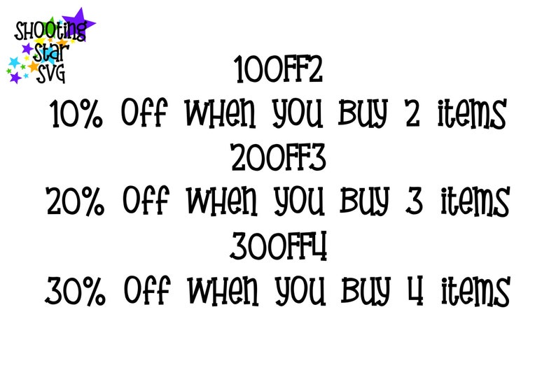 May include: A graphic with text that reads "100FF2 10% Off When you Buy 2 items 200FF3 20% Off When you Buy 3 items 300FF4 30% Off When you Buy 4 items"