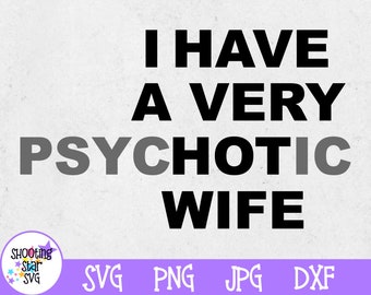 Tengo una esposa muy caliente SVG - SVG divertido