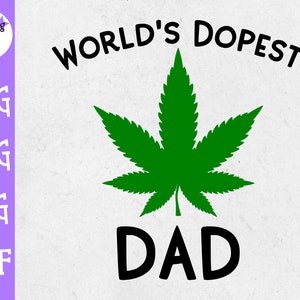 O Pai Mais Dopest do Mundo svg - Weed SVG - Maconha SVG - Rolling Tray SVG