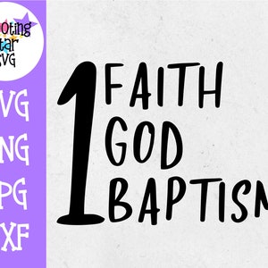 One Faith One God One Baptism SVG - Religious SVGs