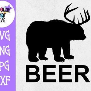 Beer Bear Deer - Funny Beer Shirt - Father&#39;s Day SVG