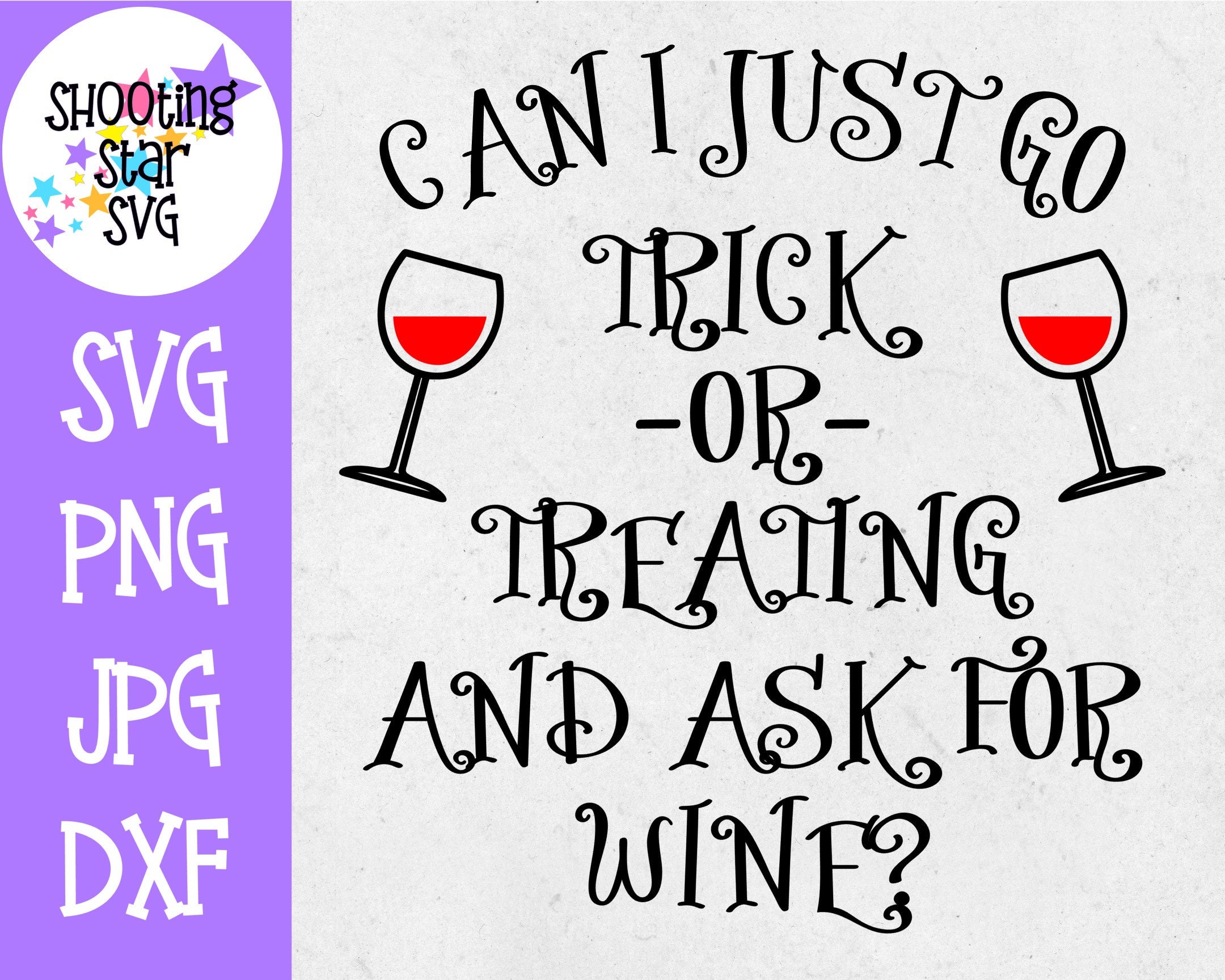 Download Trick Or Treat Ask For Wine Svg Halloween Svg Etsy