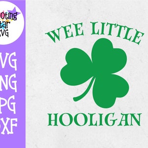 Wee little Hooligan - St. Patrick&#39;s Day SVG