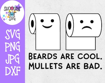 Può includere: Un'illustrazione in bianco e nero di due rotoli di carta igienica con facce. Il primo rotolo ha una faccia sorridente e il secondo rotolo ha una faccia accigliata. Il testo sotto i rotoli dice "BEARDS ARE COOL. MULLETS ARE BAD."