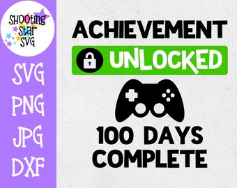 Achievement Unlocked 100 Days of School SVG - Gaming SVG