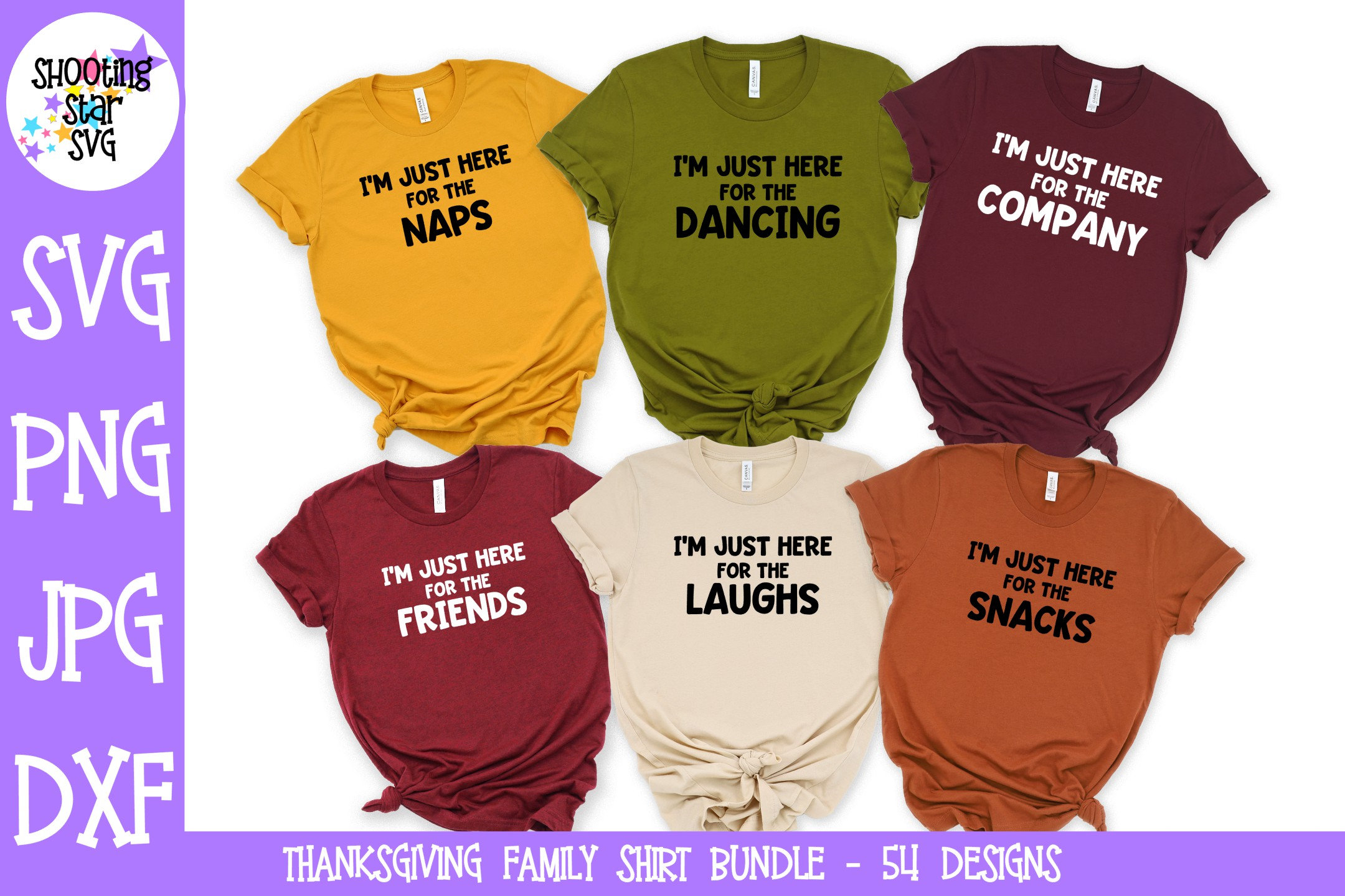 MEGA Thanksgiving Family Shirt SVG Bundle I'm Just Here - Etsy