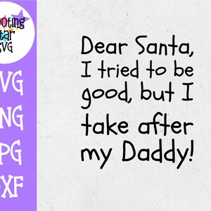 Caro Babbo Natale prendo Dopo papà SVG - Natale SVG