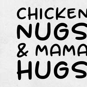 Chicken Nugs and Mama Hugs SVG - Chicken Nugget SVG