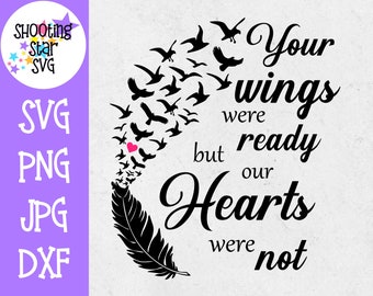 Tus alas estaban listas, nuestros corazones no. Luto SVG