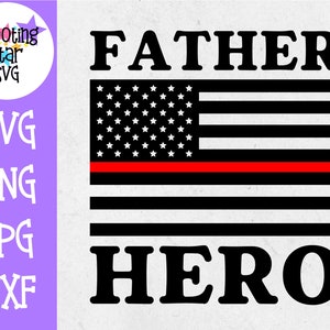 Padre Eroe Bandiera Americana - sottile linea rossa - Vigile del fuoco SVG