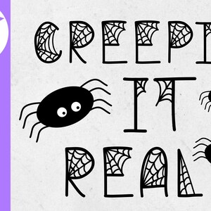 Creepin It Real SVG - Spider SVG - Halloween SVG