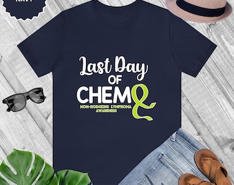 Último día de quimioterapia: Camiseta de manga corta Unisex Jersey de concientización sobre el linfoma no Hodgkins