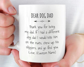 Dog Dad Mug, Personalized Dog Dad Gift From Dog, Personalized Fathers Day Gift from Dog for Dog Owner, Dad Gift From Dog, Dog Daddy Mug