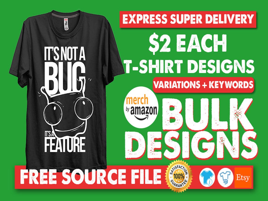 I will Create bulk t shirt design for merch by amazon Etsy or Etsy