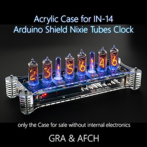 Acrylhülle für IN-14 Arduino Shield NCS314 Nixie Tubes Uhren für Freund, Mann, Vintage, Glowing Clock, Geschenk, Steampunk
