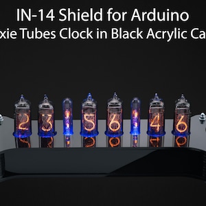 Nixie Tubes Clock IN-14 Shield for Arduino Black Acrylic (GPS, Temp. sensor, Remote) Husband, Vintage, Glowing Clock, Gift, Steampunk