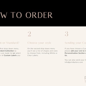 May include: A graphic with the text "HOW TO ORDER" in a black banner. The graphic has three numbered steps with instructions on how to order custom labels, including choosing a style and sending a custom list.