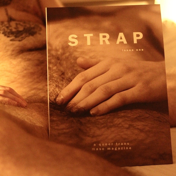 STRAP Magazine - Queer Trans Masc Kink Sexy Erotic Art Photography Zine T4T