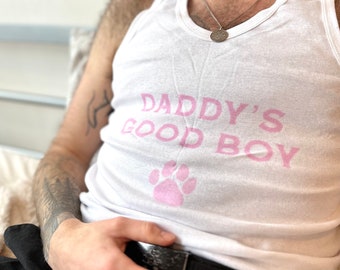 Daddy’s Good Boy - Kink Sexy White Vest - Baby Pup Play  - Queer Gay Trans LGBT - Handmade T-shirt - Painted Cute Gift - Lino Print