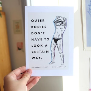 Queer Bodies Don’t Have to Look a Certain Way | Transgender Art Print | Pride Line Art Illustration | Perfect Gift | Drawing People