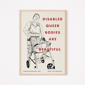 Disabled Queer Bodies Are Beautiful | Transgender Art Print | Pride Line Art Illustration | Perfect Gift | Drawing People