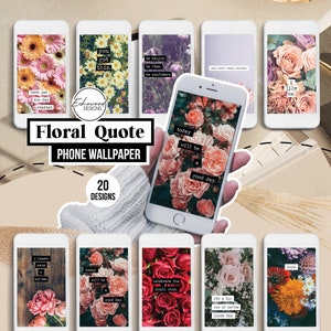 Floral Phone Wallpaper For Aesthetic iPhone Wallpaper Bundle, Positive Quotes Phone Wallpaper, Lock Screen Phone Wallpaper Set