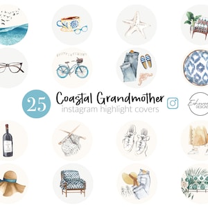 May include: Set of 25 watercolor illustrations for Instagram highlight covers. The illustrations feature a coastal grandmother theme with images of a cup of tea, a starfish, a couch, glasses, a bicycle, jeans, a rug, a bottle of wine, knitting needles, sneakers, a hat, an armchair, and a sofa.