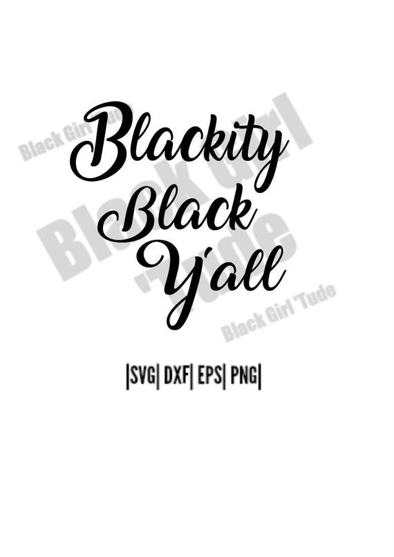 Download Blackity Black cut file /SVG / DFX / Black Pride / Afro / | Etsy