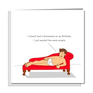 Lustige Geburtstagskarte für Männer, Männer, Männer - humorvoll amüsant - 20. 30. 40. Geburtstagskarte sexy rude frech