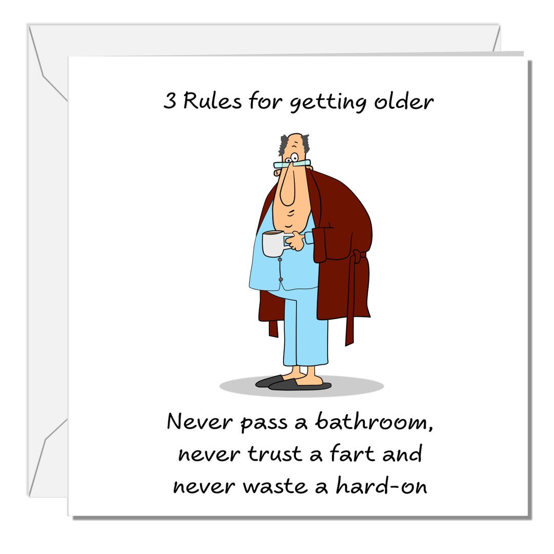 Funny Rude Birthday Card: 3 Rules for Getting Older - Etsy