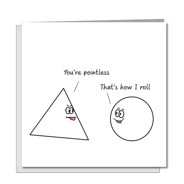 All occasions card. General Card, Birthday Card. Card for son, brother, Dad. Funny humorous card. Pointless card.