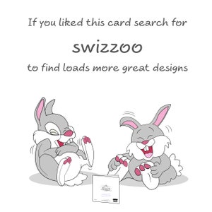 May include: Two gray rabbits with pink ears are laughing while tickling each other's feet. The text "If you liked this card search for swizzoo to find loads more great designs" is at the top of the image.