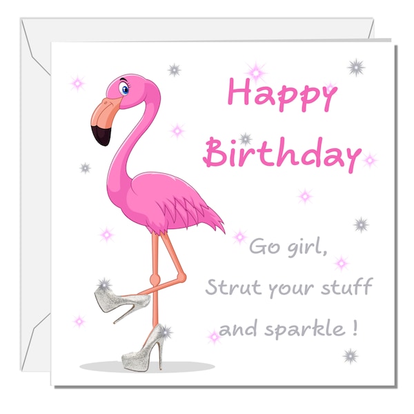 Girl friend Birthday Card, Girlfriend, Mum Mom, Best Friend Daughter, Special Friend Card. BFF card. Funny Humorous Card Flamingo shoes.