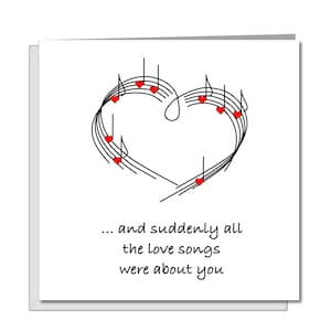 Love Song Jubiläum, Geburtstag oder Valentinstag Karte für Freund, Freundin, Frau oder Mann - heart music songtexte