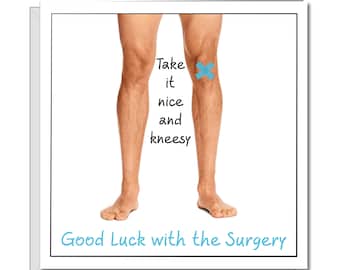 Funny Knee Replacement Card: Get Well Soon Surgery Recovery