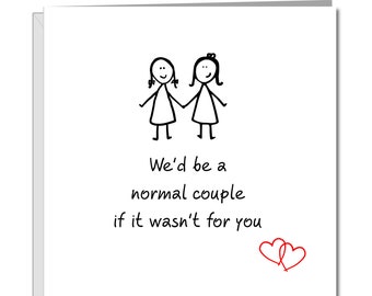 Funny Lesbian Valentines /Birthday Card for girlfriend / partner - same sex -  love friendship - LGBT Lesbian Gay - amusing humorous