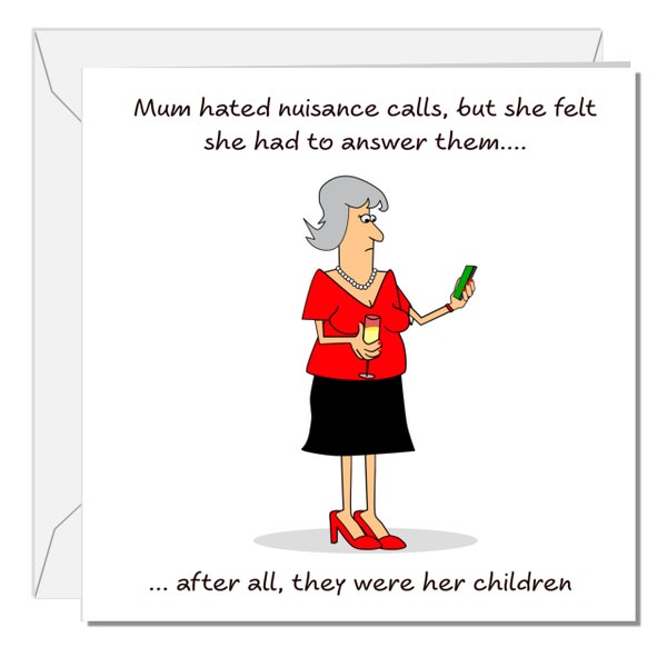 Funny Mum's Birthday Card or Mothers Day Card - Best Mum from Kids Son Daughter - Nuisance Calls Cartoon Humour Amusing By Swizzoo