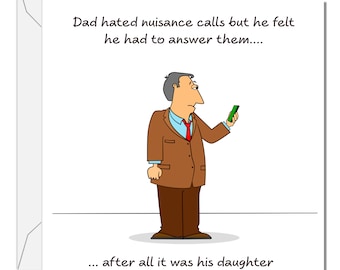 Funny Father's Day Card from Daughter: Nuisance Calls