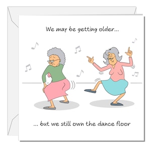 Carte d'anniversaire amusante pour petite amie 50 60 70 Humour danse soirée dansante boire du prosecco