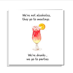Lustige Geburtstagskarte, Freundschaft, Henne, Freundin, weibliche Karte. Cocktails, trinken, betrunken. Humorvoller und lustiger Partyspaß