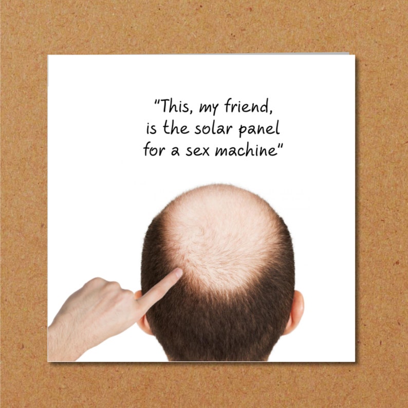 Funny Rude Birthday Card Bald Friend Sex Machine Humorous Etsy